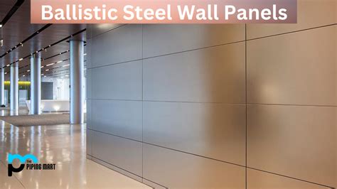 bulletproof metal sheet|ballistic steel wall panels.